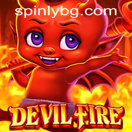 Exploring the Intense World of DevilFire