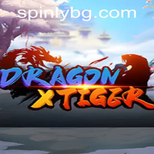 DragonXTiger: Unleashing the Thrill of Ser777